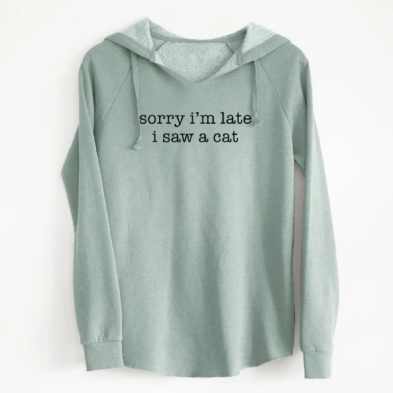 Sorry I'm Late I Saw a Cat - Cali Wave Hooded Sweatshirt Hoodie with Tie-Dye Psychedelic Retro
