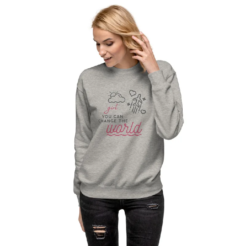 Girl You Can Change the World - Fleece Pullover Set Sleeve Pullover